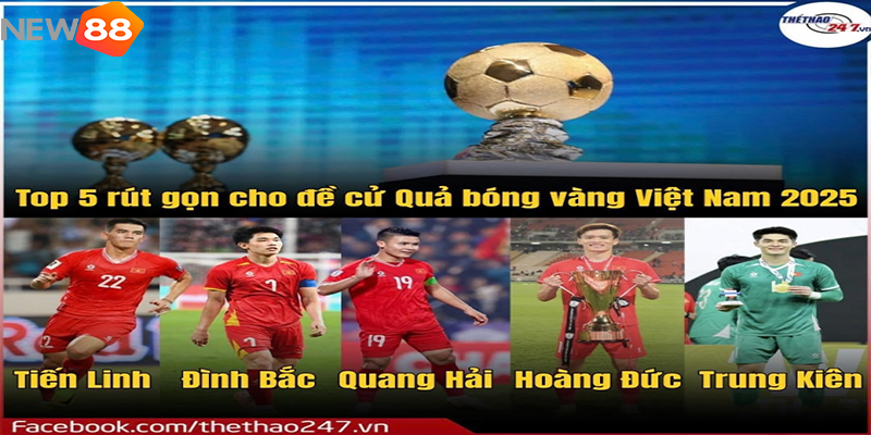 Top 5 Quả Bóng Vàng Việt Nam 2025: Cuộc Đua Danh Hiệu Danh Giá